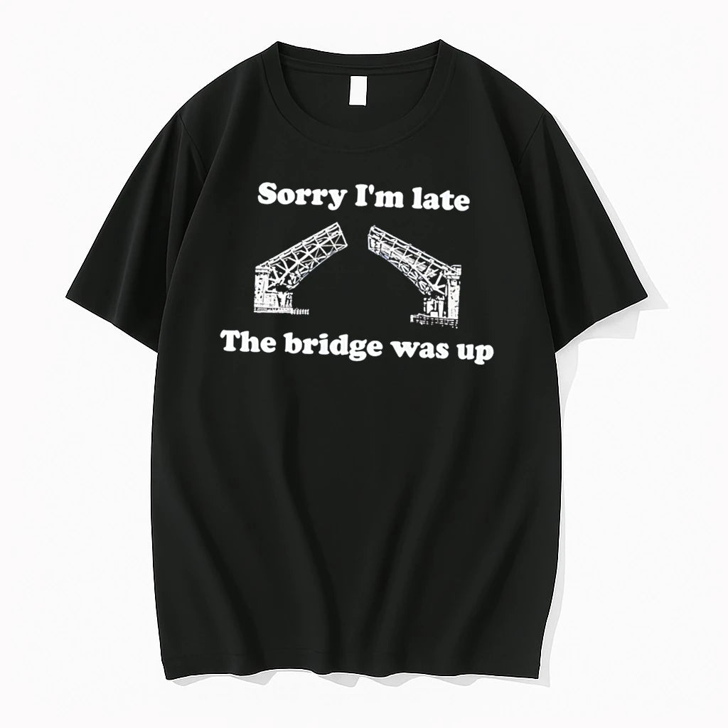 Officials Sorry Im Late The Bridge Was Up Tee Premium T Shirt
