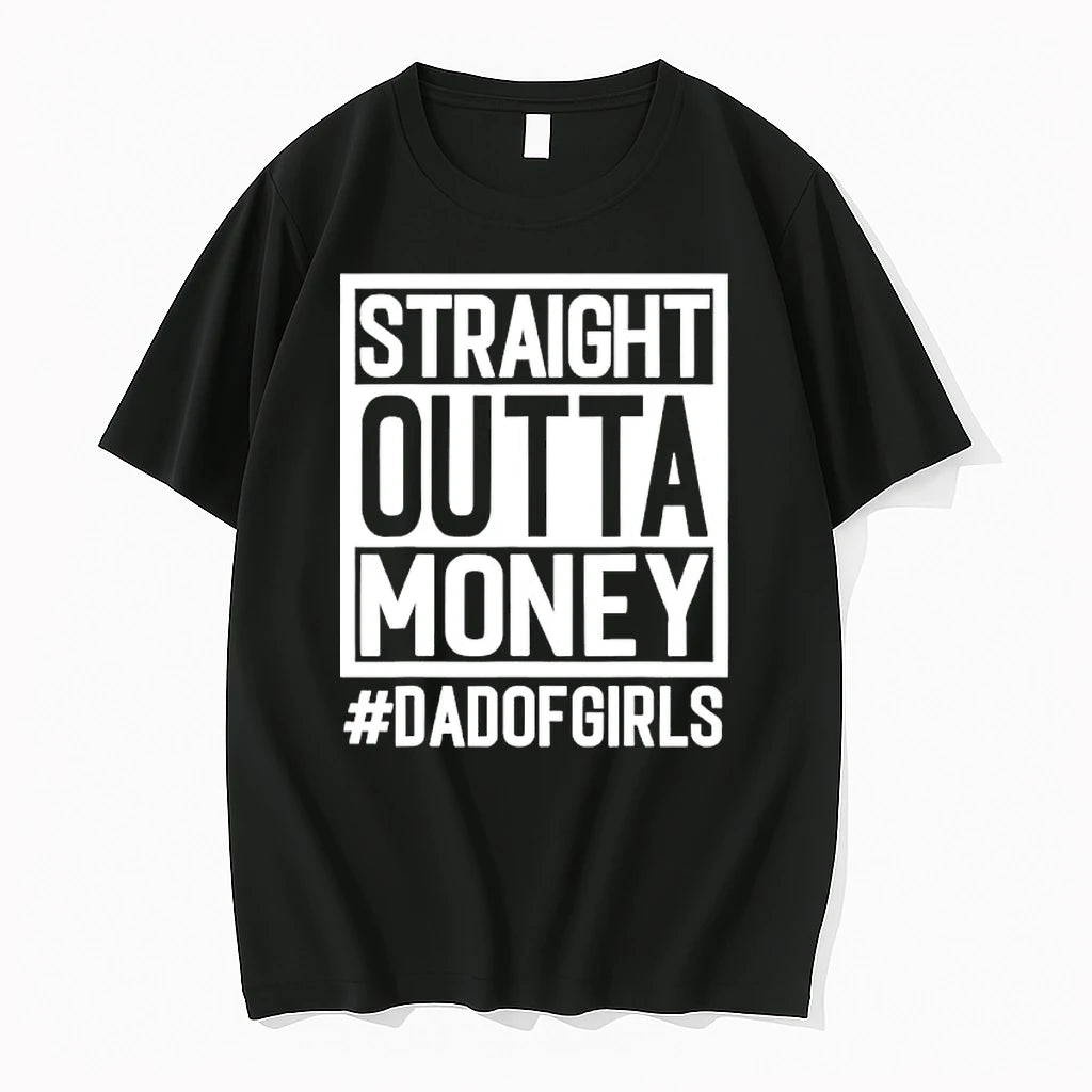 Officials Straight Outta Money Dad Of Girls Fatherhood Premium T Shirt
