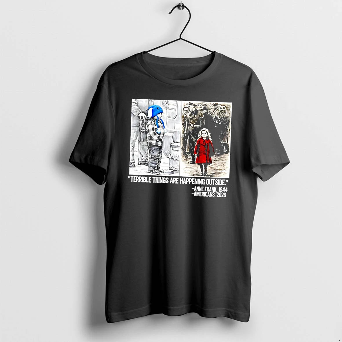 Officials Terrible Things Are Happening Outside Anne Frank Americans 2026 Black Premium T Shirt