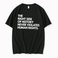 Officials The Right Side Of History Never Violates Human Rights Tee Premium T Shirt