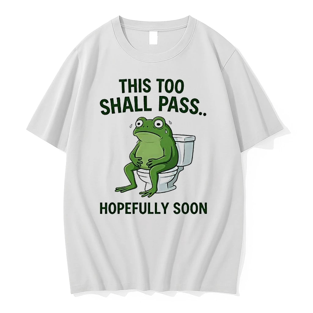 Officials This Too Shall Pass Hopefully Soon Frog On Toilet Premium T Shirt