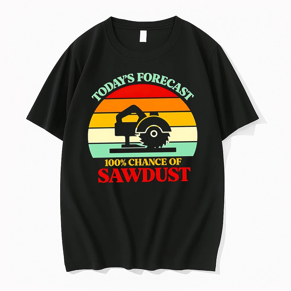 Officials Todays Forecast 100 Chance Of Sawdust Woodworking Circular Saw Premium T Shirt