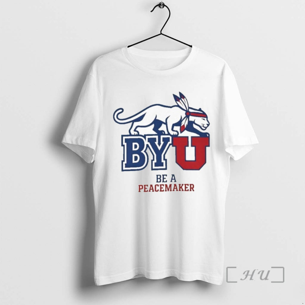 Officials Trending Byu Be A Peacemaker Tee Shirt Sweater