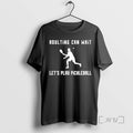 Officials Trending Premium Adulting Can Wait Lets Play Pickleball Tee Shirt Sweater