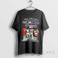 Officials Trending Premium Yes Im Old But I Saw Philadelphia Greatness Signatures Tee Shirt Sweater