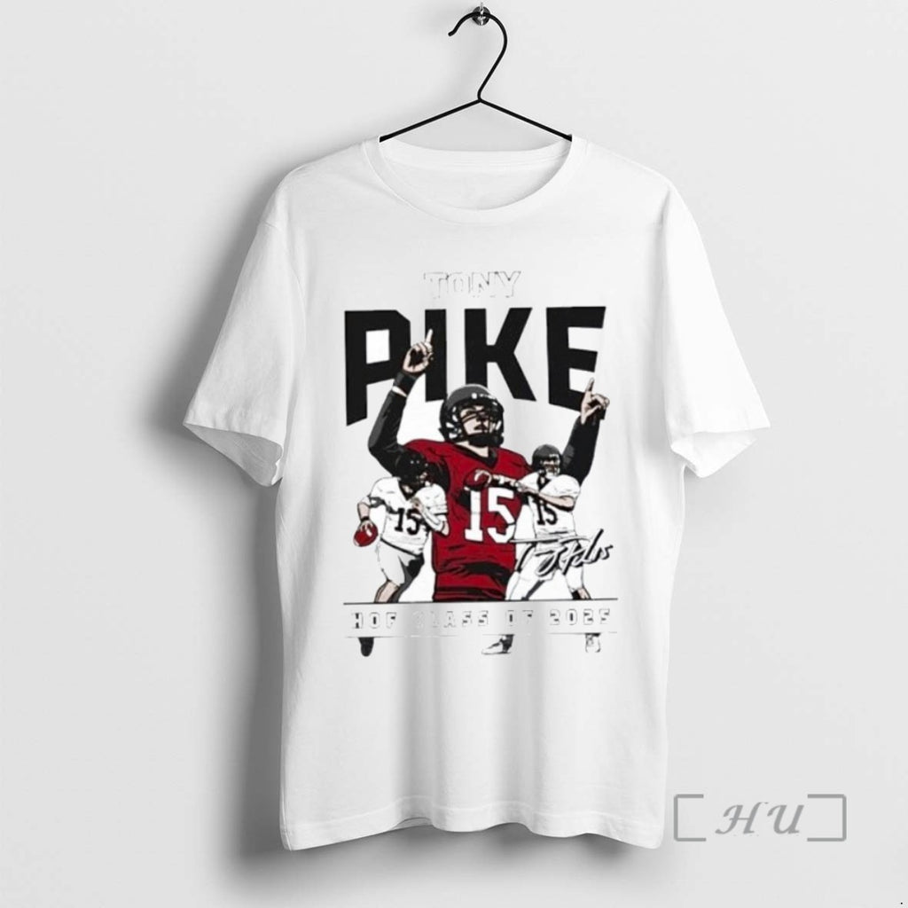 Officials Trending Anthony Steven Tony Pike Hof Class Of 2025 Tee Shirt Sweater