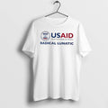 Officials Usaid Radical Lunatic From The American People Tee Premium T Shirt