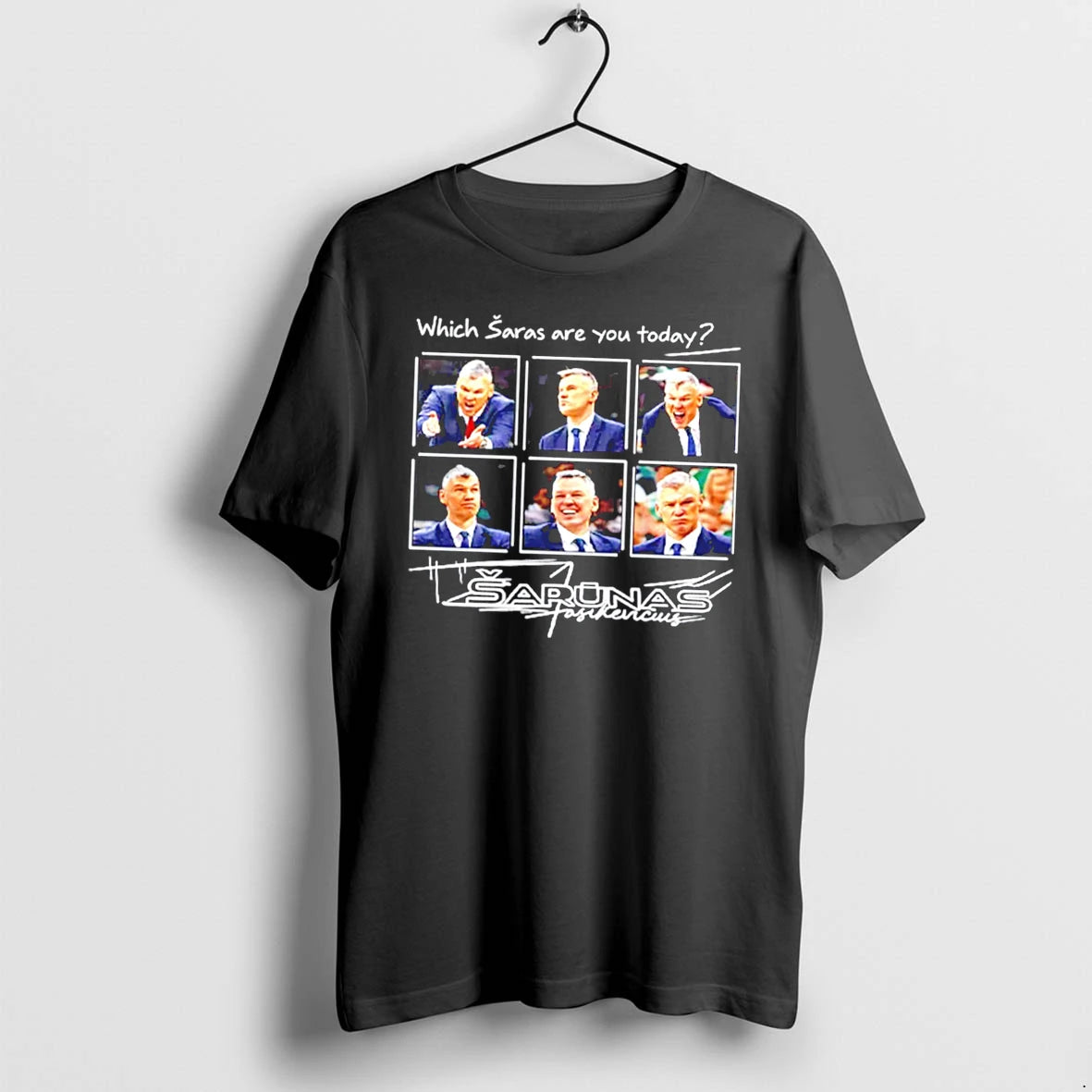 Officials Which Saras Are You Today Sarunas Jasikevicius Tee Premium T Shirt