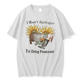 Officials Wombat I Wont Apologize For Being Passionate Tee Premium T Shirt