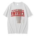 Officials Worst Man In America White Premium T Shirt