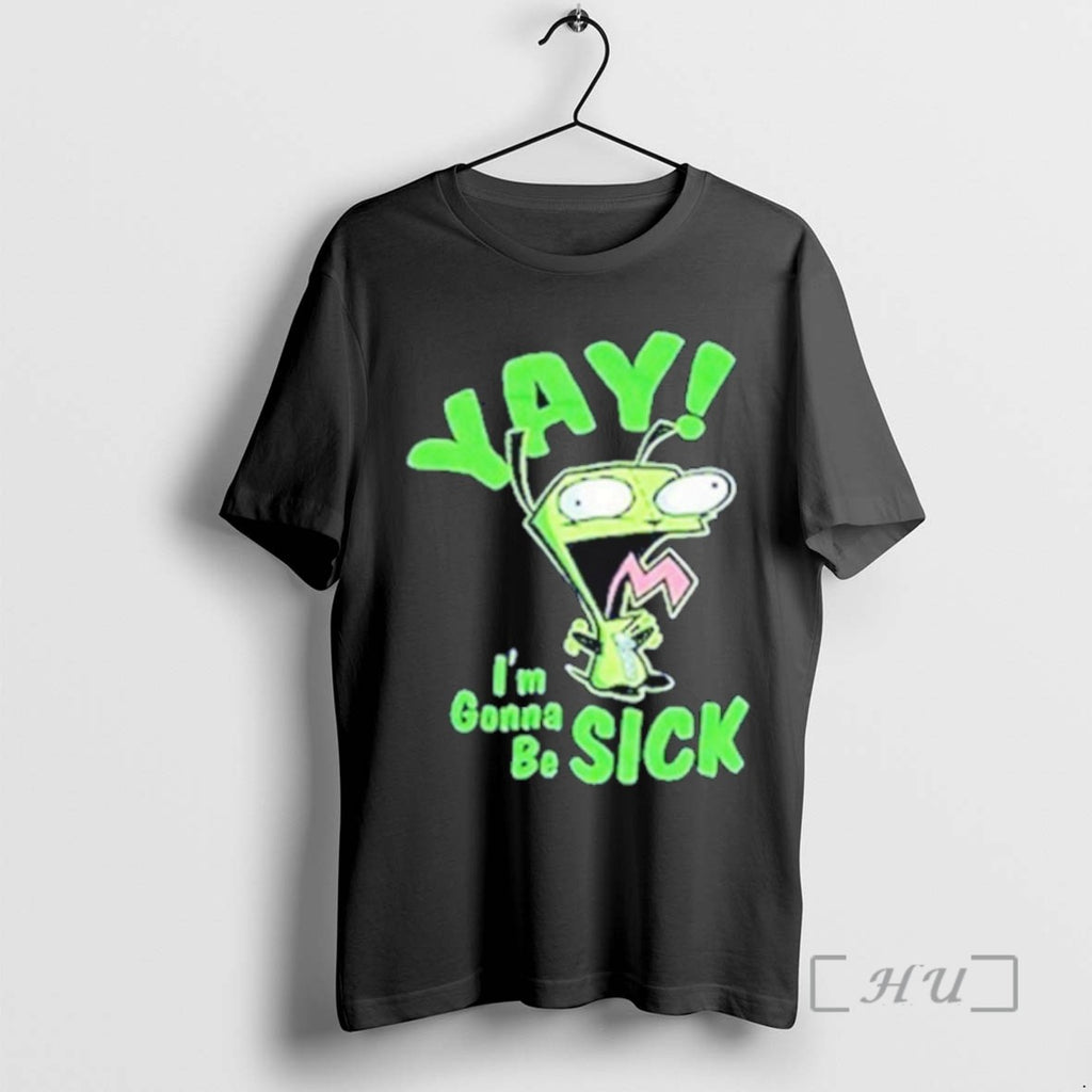 Officials Yay Im Gonna Be Sick T Shirt Sweater
