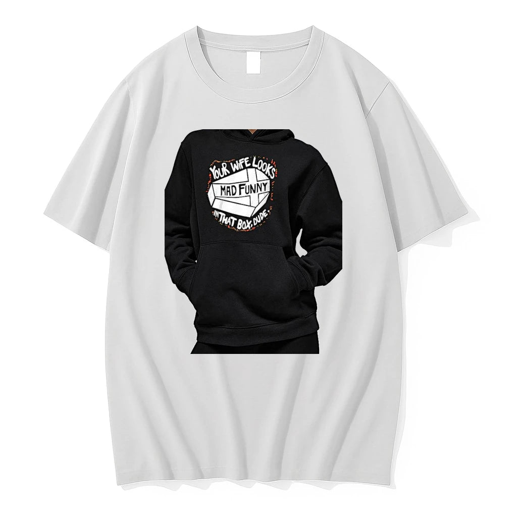 Officials Your Wife Looks Mad Funny In That Box Dude Premium T Shirt