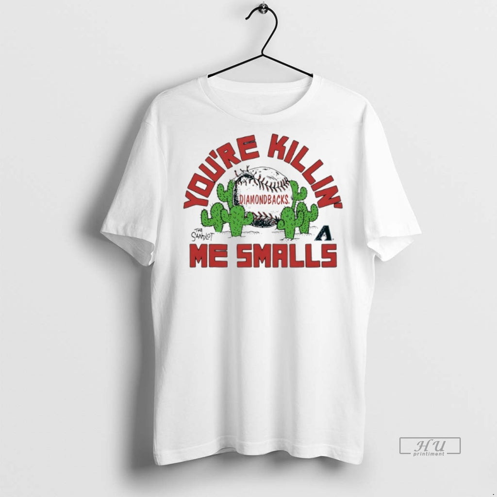 Officials Youre Killin Me Smalls Arizona Diamondbacks X The Sandlot T Shirt Sweater