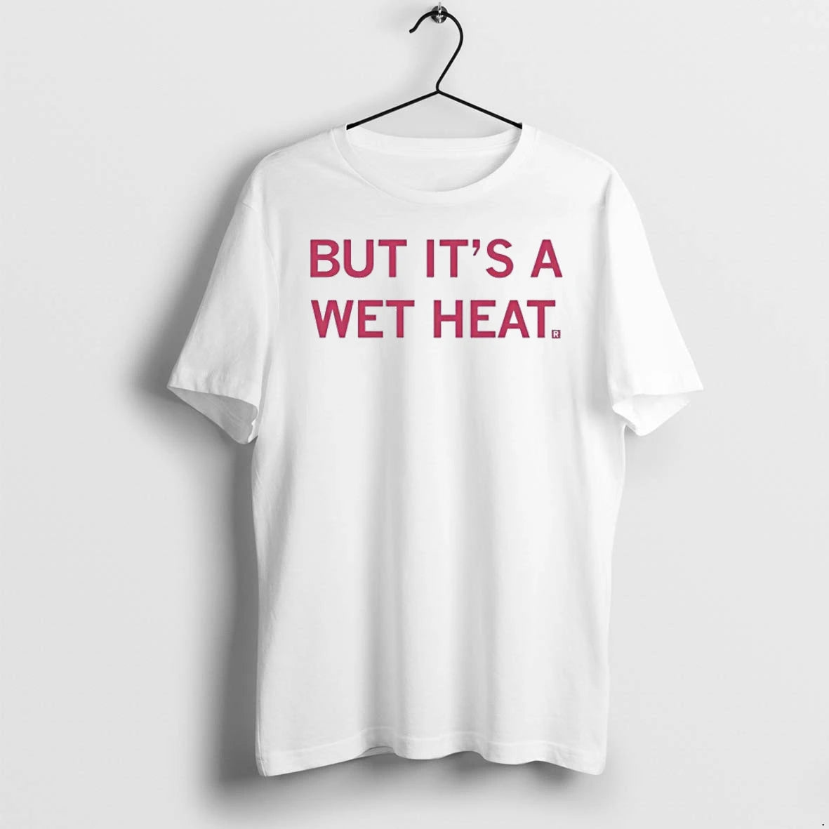 Officials But Its A Wet Heat Shirts Premium T Shirt