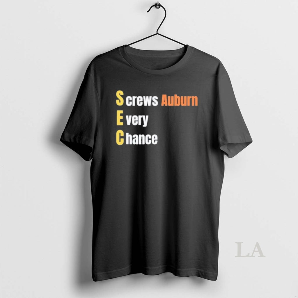 Original Auburn Sec Screws Auburn Every Chance