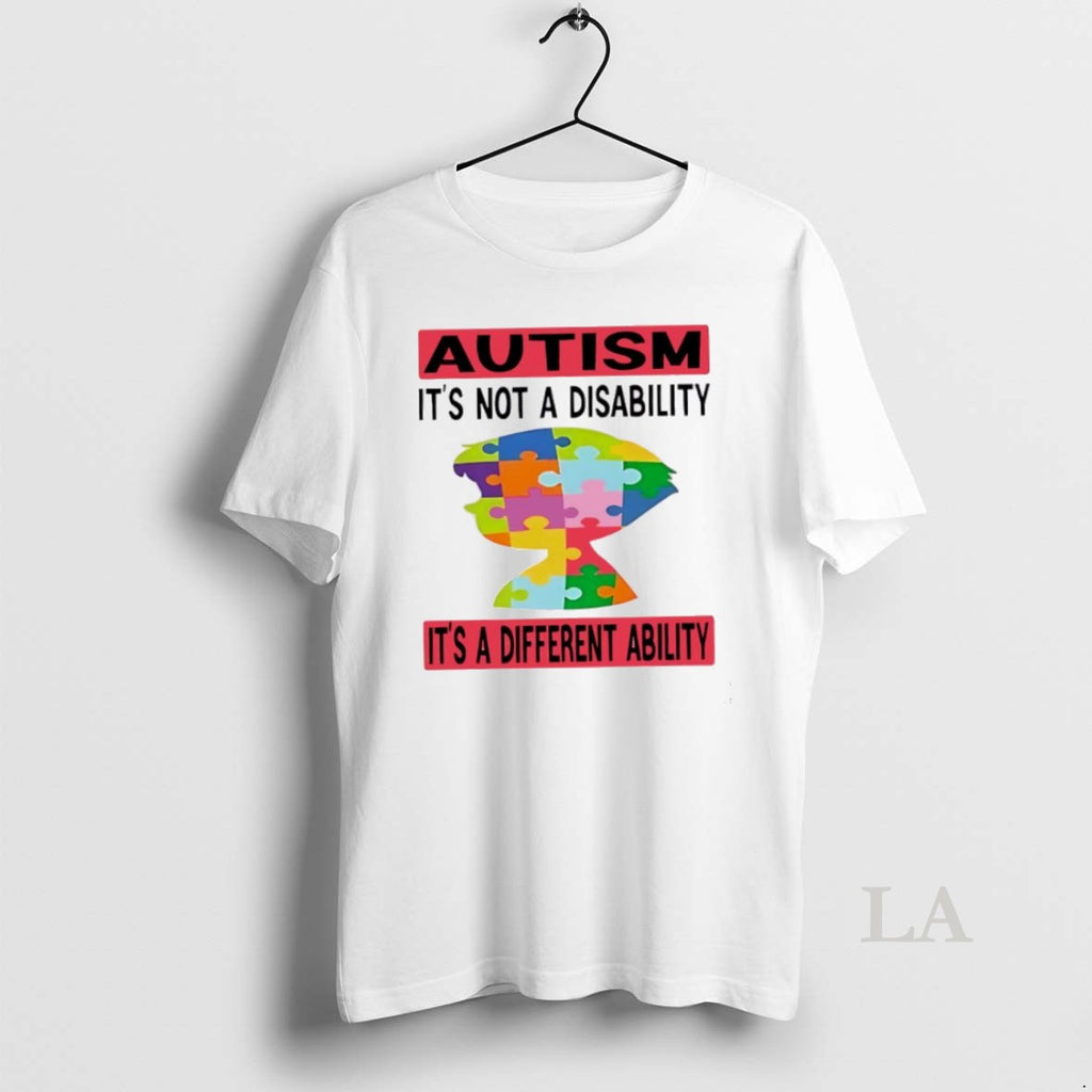 Original Autism Its Not A Disability Its A Different Ability