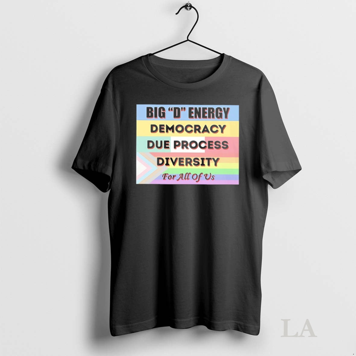 Original Big D Energy Democracy Due Process Diversity