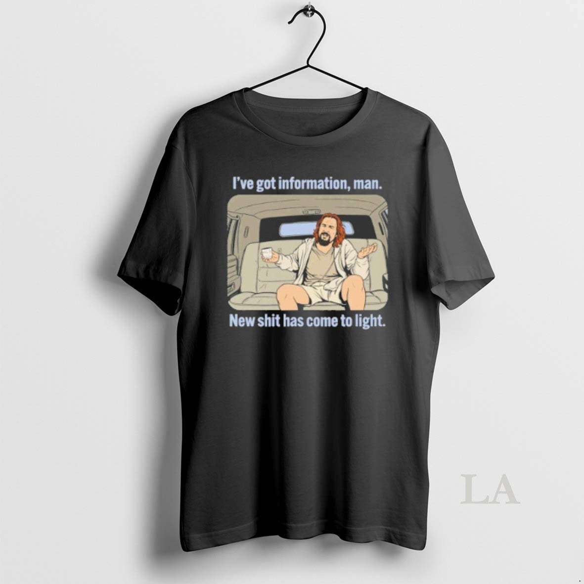 Original Big Lebowski Ive Got Information Man New Shit Has Come To Light