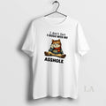 Original Cat I Dont Fart I Giggle With My Asshole