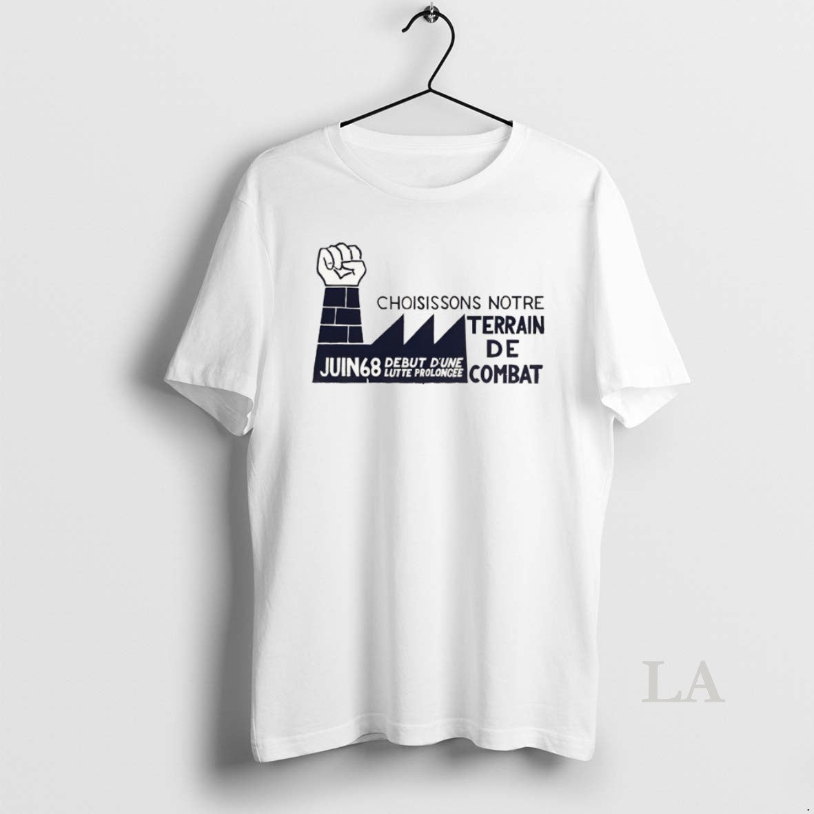 Original Choisissons Notre Terrain De Combat Juin 68 Debut Dune Lutte Prolongee