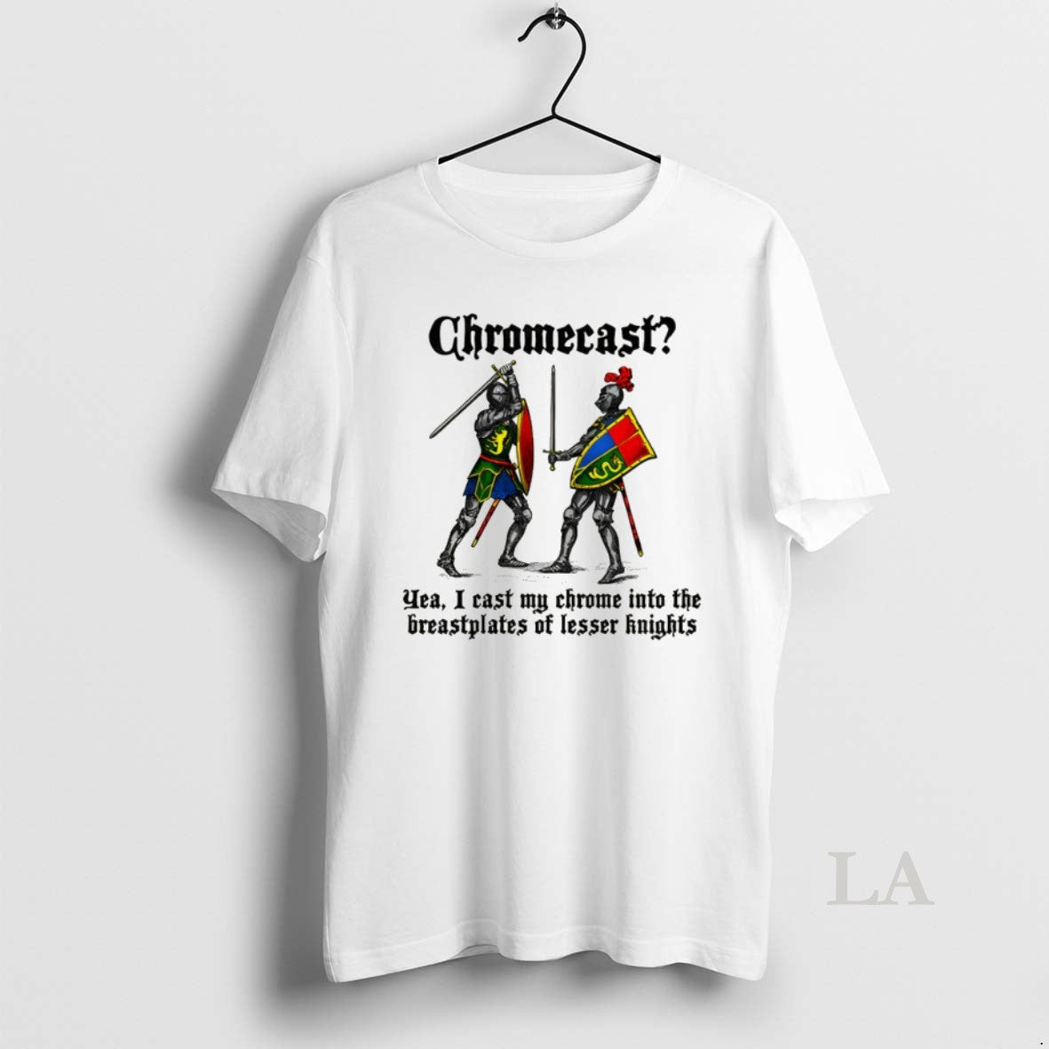 Original Chromecast Yeah I Cast My Chrome Into The Breastplates Of Lesser Knights