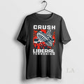 Original Crush Liberal Terrorism Long Sleve