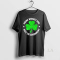 Original Drink Whiskey And Hate The Government Shamrock