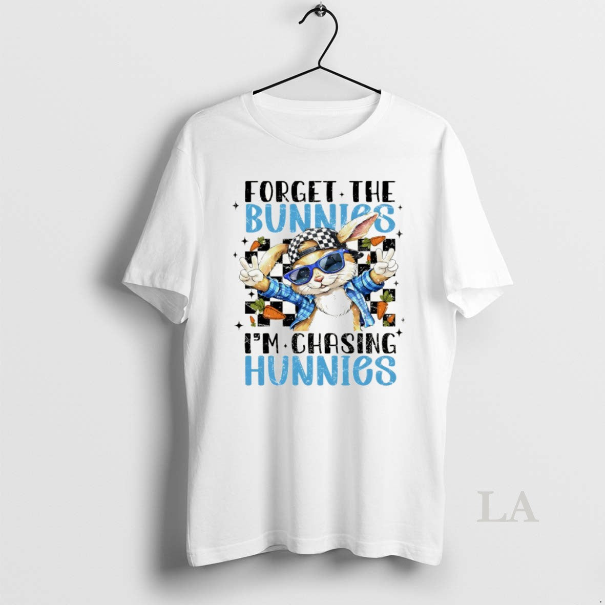 Original Forget The Bunnies Im Chasing Hunnies Easter Day 2026
