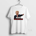 Original Funny Donald Trump Iran Your Gas Prices Up Meme