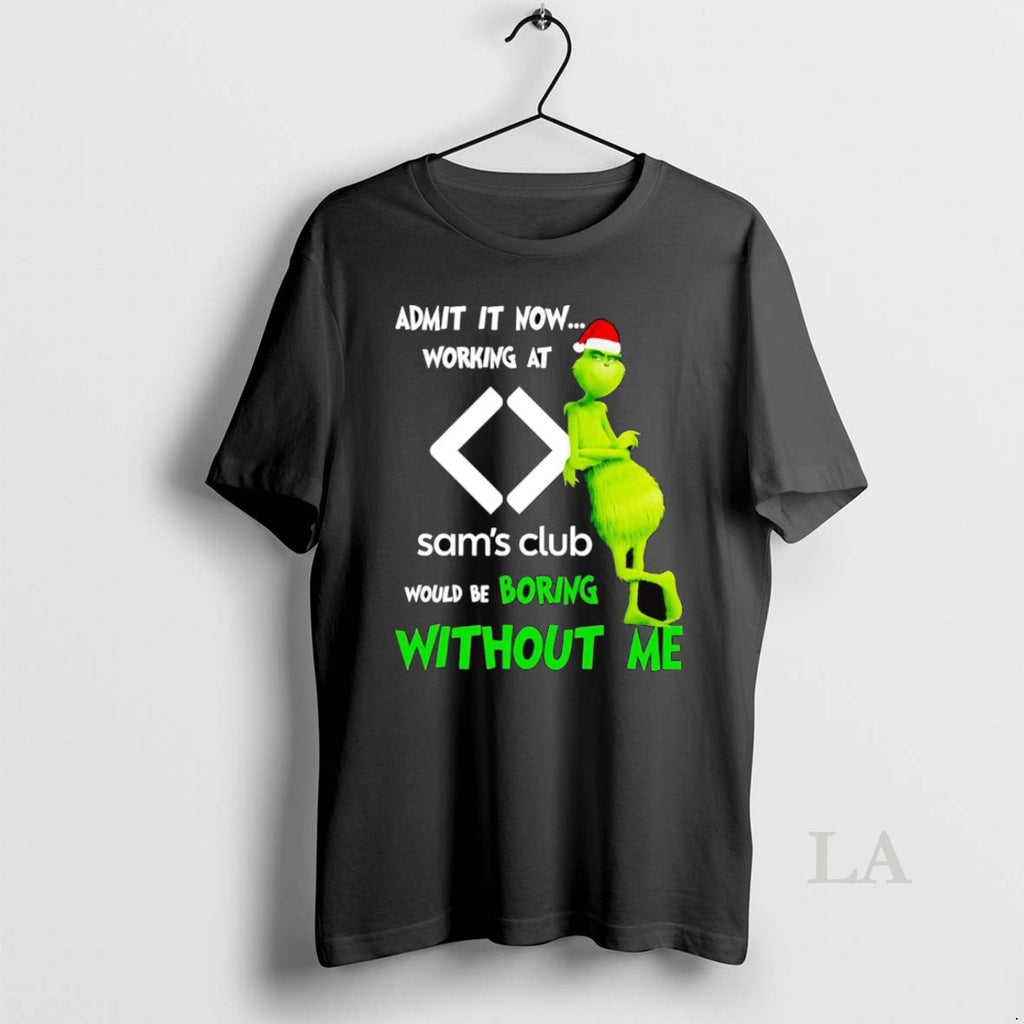 Original Grinch Admit It Now Working At Sams Club Christmas