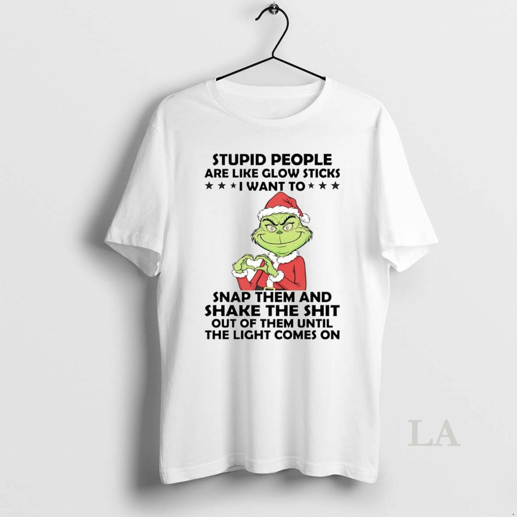 Original Grinch Stupid People Are Like Glow Sticks Christmas