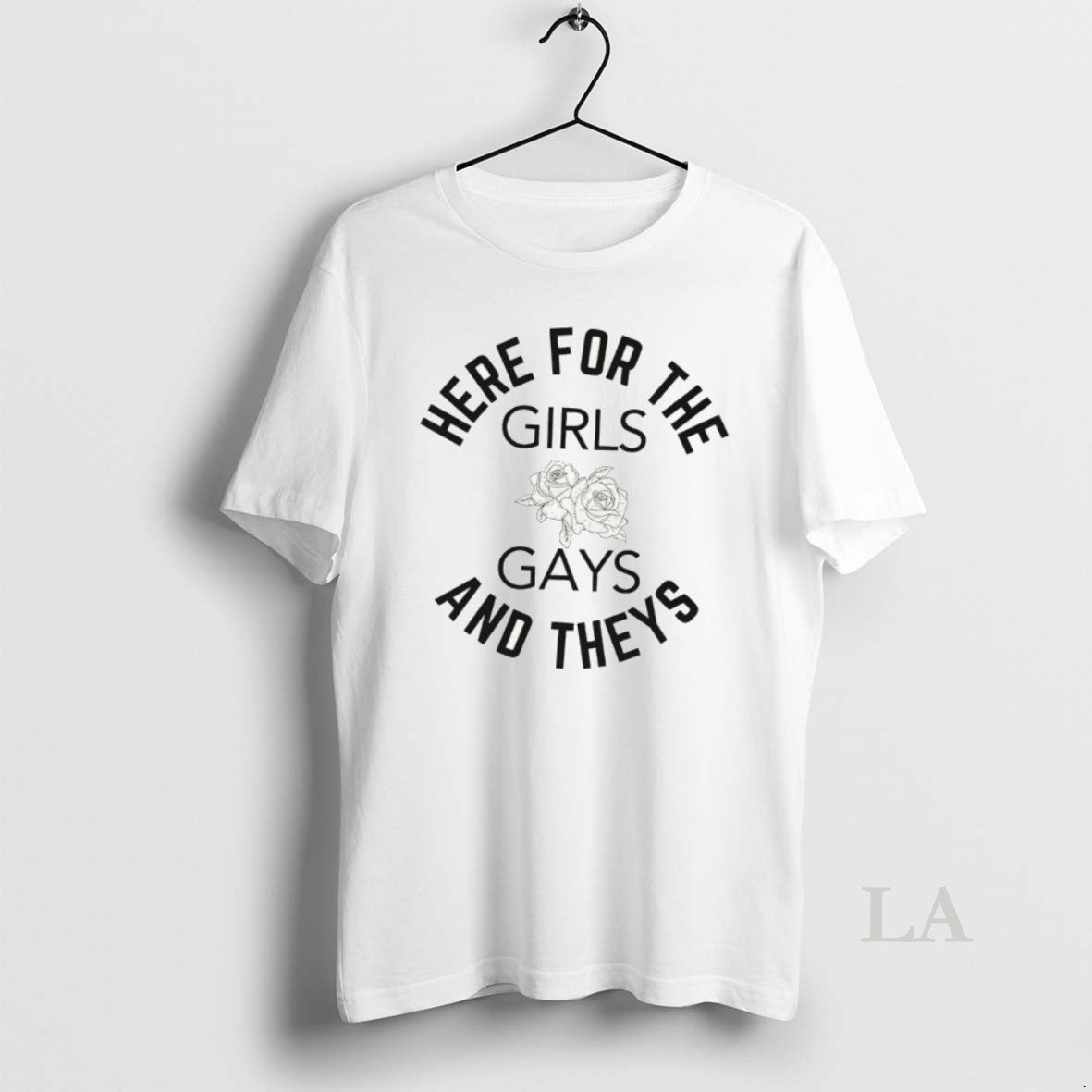 Original Here For The Girls Gays And Theys