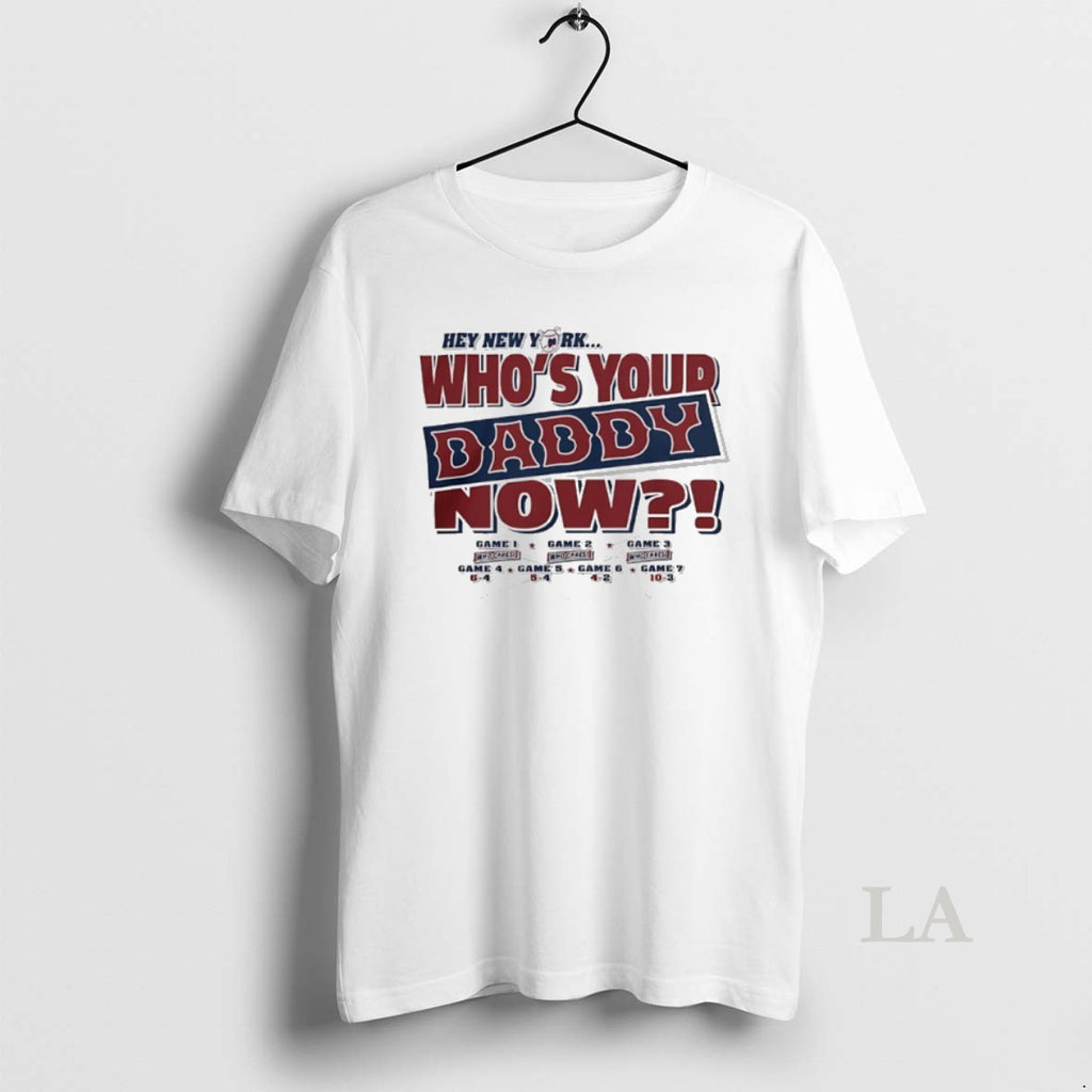 Original Hey New York Whos Your Daddy Now Baseball