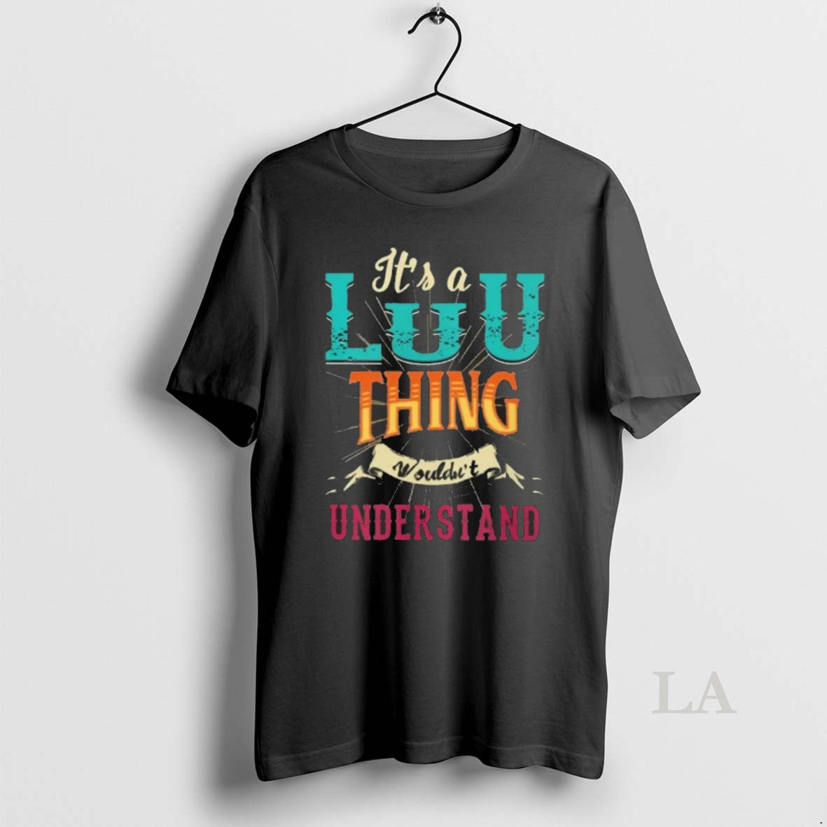 Original Its A Luu Thing Wouldnt Understand