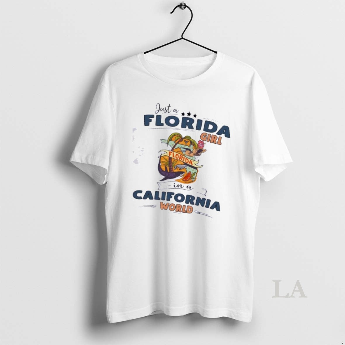 Original Just A Florida Girl In A California World Map