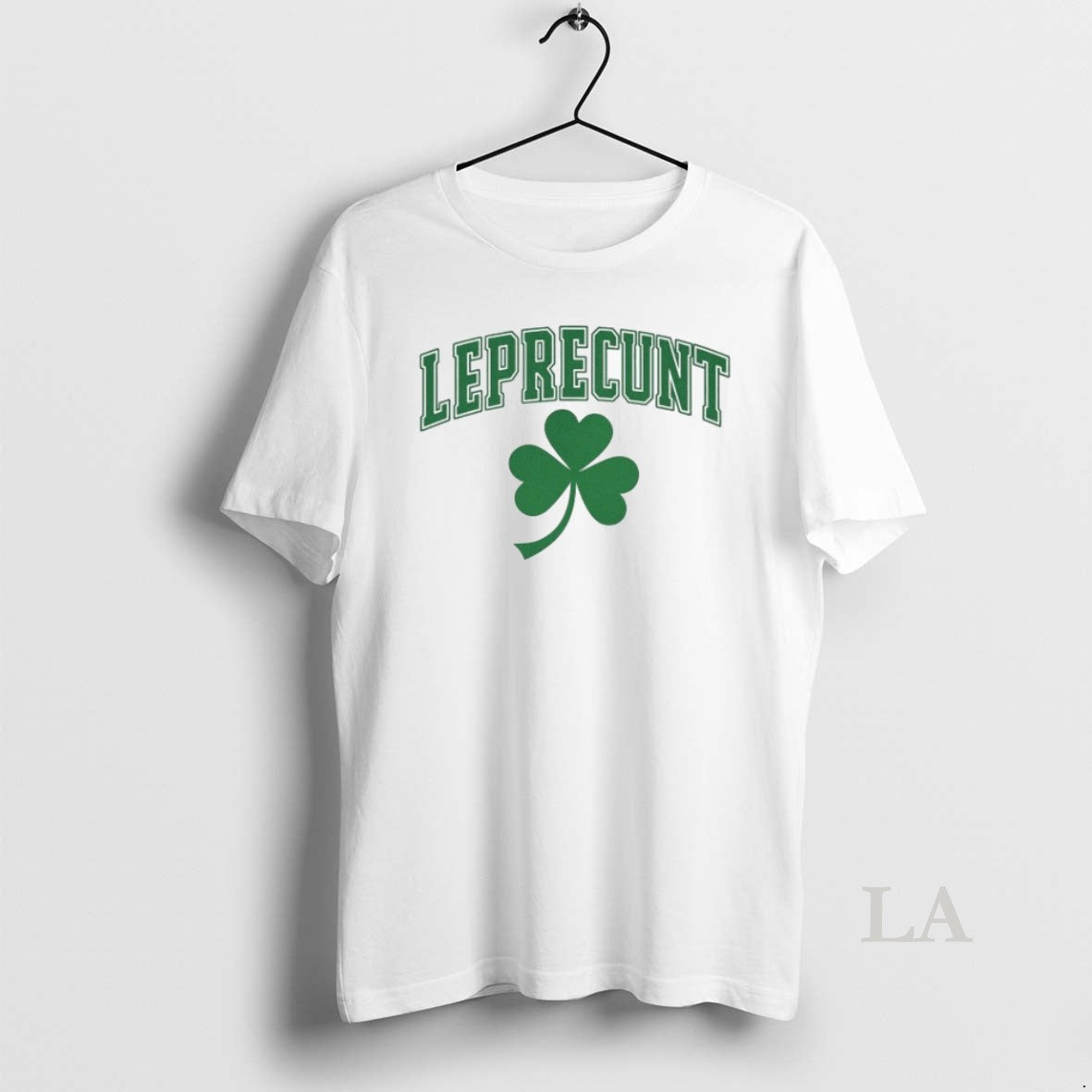 Original Leprecunt St Patricks Day Shamrock