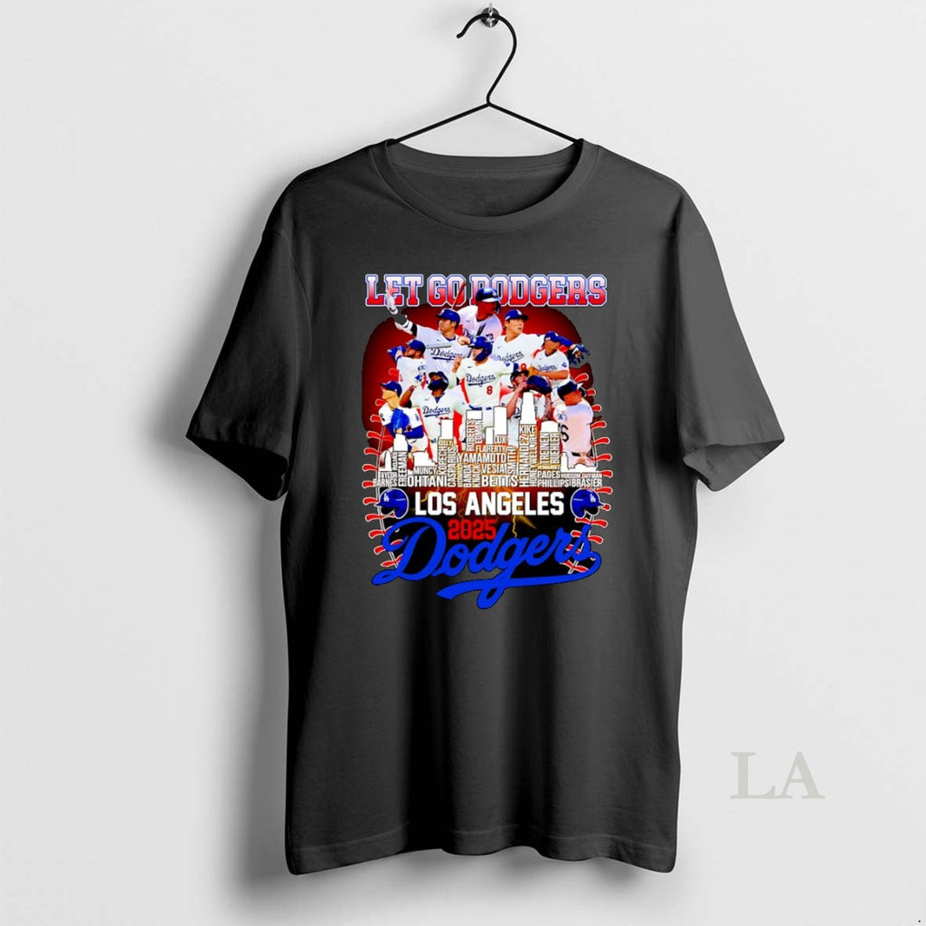 Original Lets Go Dodgers Los Angeles Dodgers Players Names 2025 National League Champions
