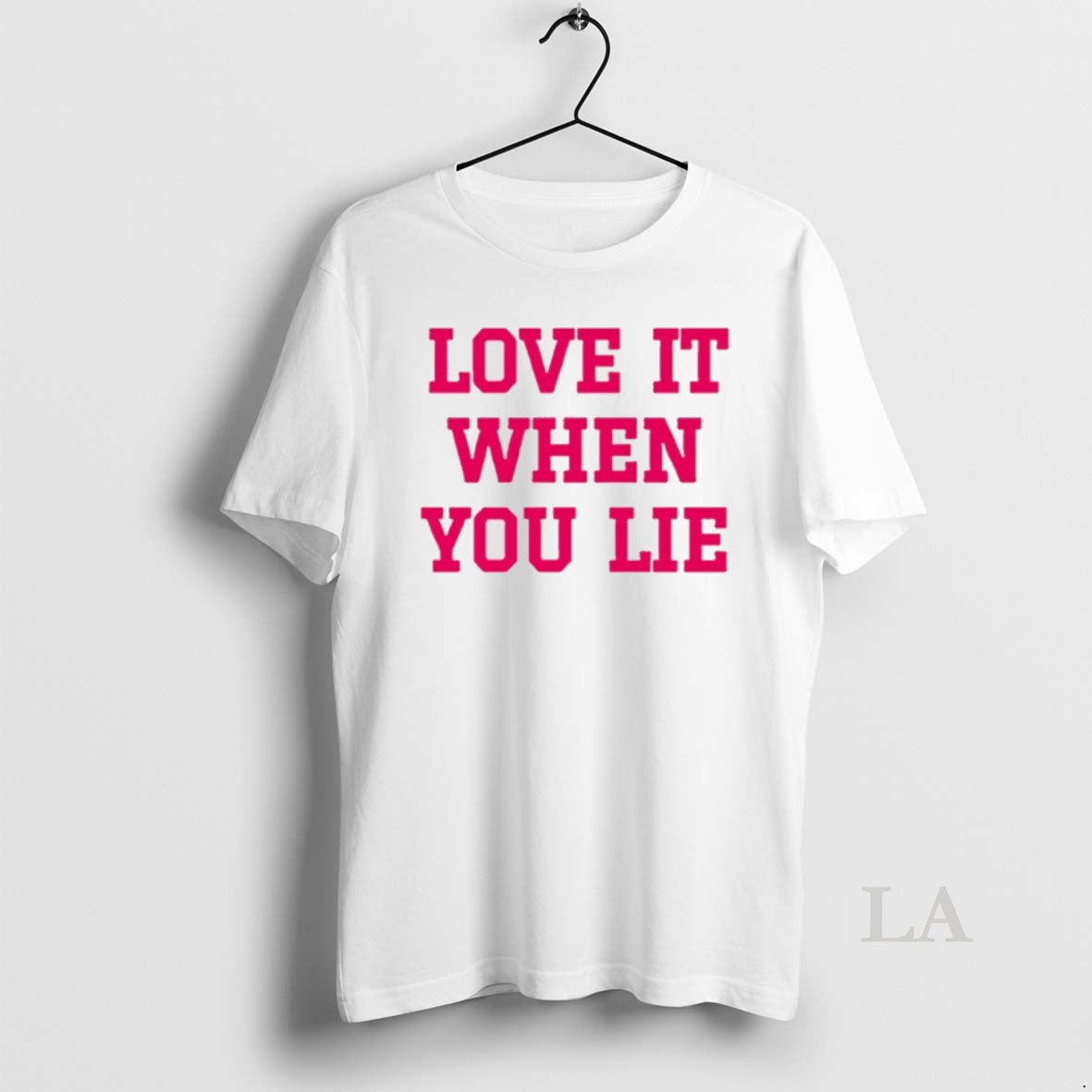 Original Love It When You Lie