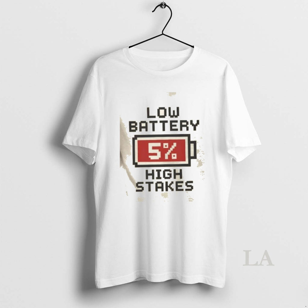 Original Low Battery 5 High Stakes