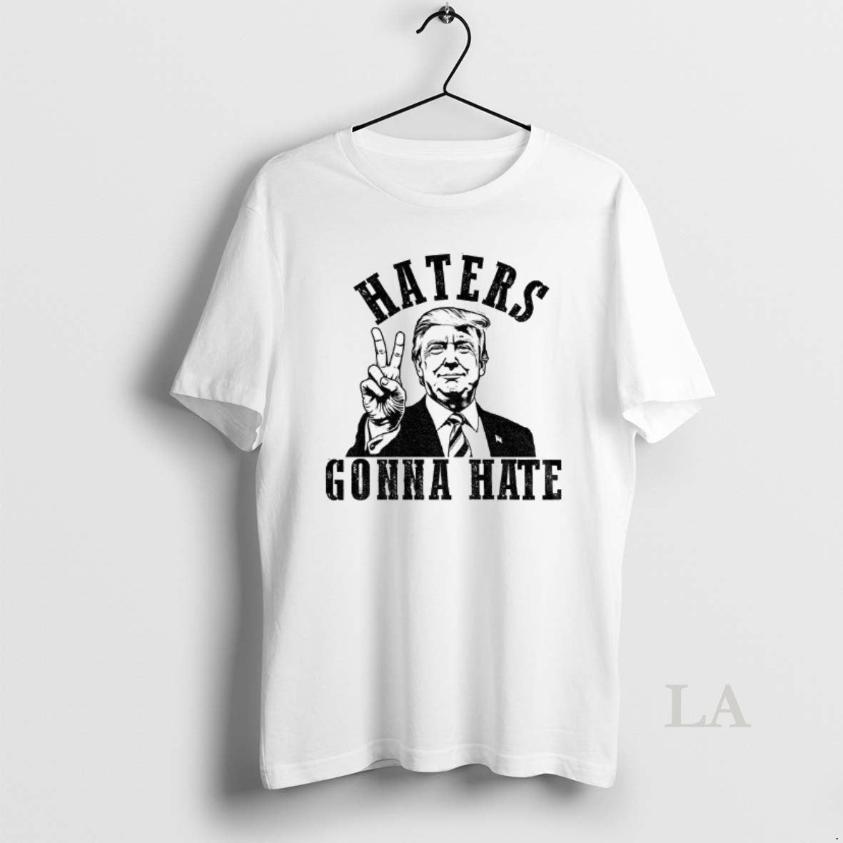 Original Maga Donald Trump Haters Gonna Hate Political Patriotic