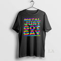 Original Metal Just Got Gay Iwrestledabearonce Rainbow