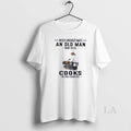 Original Never Underestimate An Old Man Who Still Cooks In His Eighties