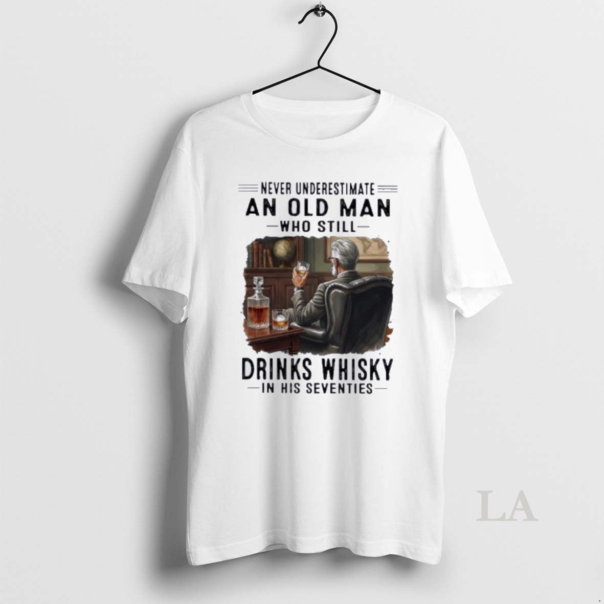 Original Never Underestimate An Old Man Who Still Drinks Whisky In His 70s Vintage