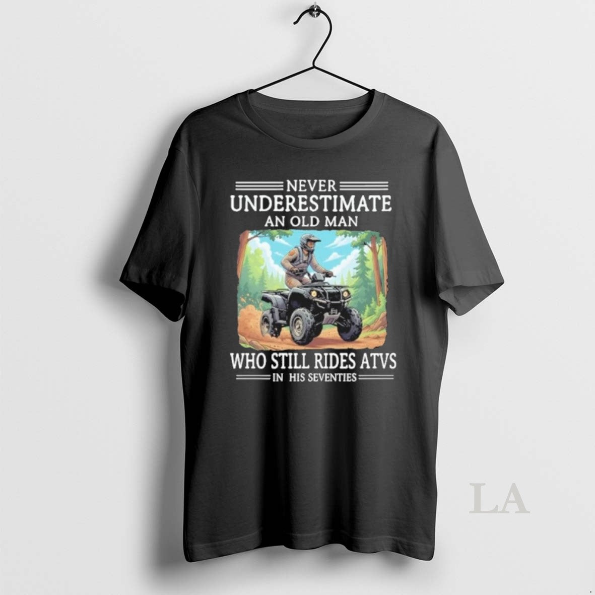 Original Never Underestimate An Old Man Who Still Rides Atvs In His Seventies