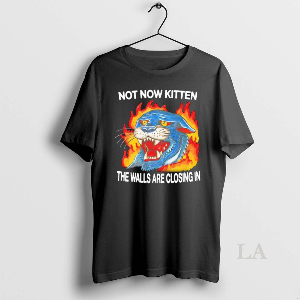 Original Not Now Kitten The Walls Are Closing In