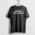 Original Poops Too Much