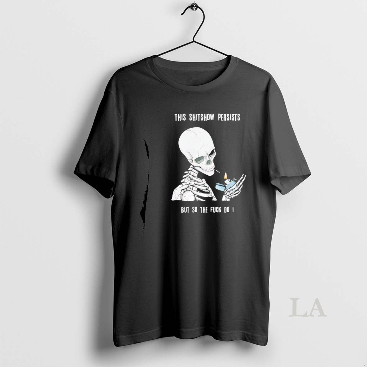Original Skull Smoking This Shitshow Persists But So The Fuck Do I