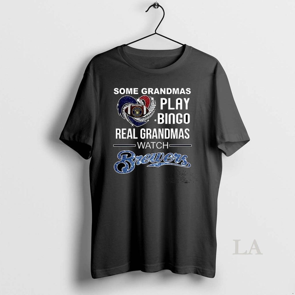 Original Some Grandmas Play Bingo Real Grandmas Watch Milwaukee Brewers Baseball Diamond Heart