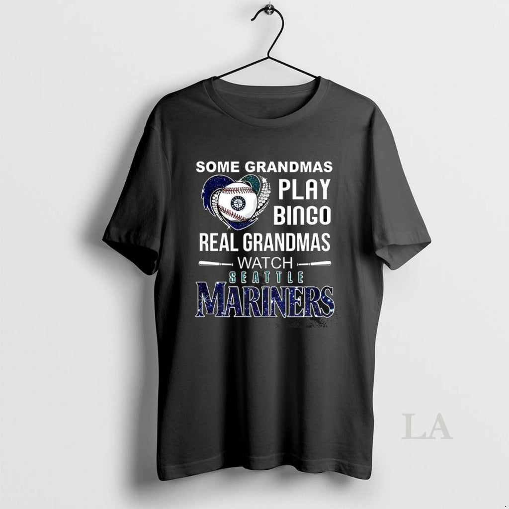 Original Some Grandmas Play Bingo Real Grandmas Watch Seattle Mariners Baseball Diamond Heart