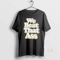 Original South Florida Bulls Basketball We Beat That Ass